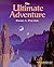 The Ultimate Adventure by Daniel L. Pekarek