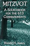 Mitzvot: A Sourcebook for the 613 Commandments