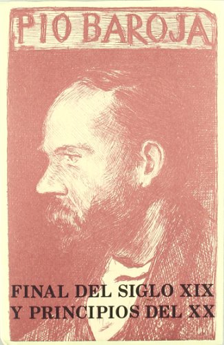 Final del siglo XIX y principios del XX: Desde la última vuelta del camino (Paperback)