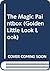 The Magic Paintbox (Golden Little Look Look)