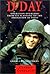 D-Day: Operation Overload from Its Planning to the Liberation of Paris