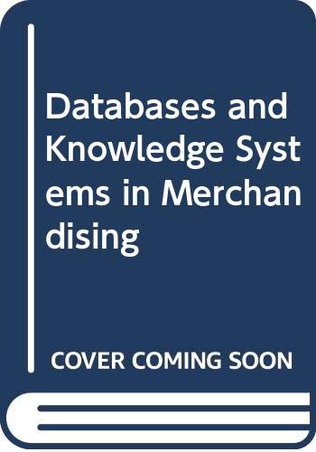 Databases and Knowledge Systems in Merchandising (Paperback)