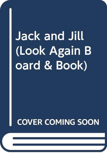 Jack and Jill (Look Again Board & Book)