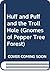 Huff and Puff and the Troll Hole by Don Arthur Torgersen