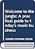 Welcome to the Jungle: A Practical Guide to Today's Music Business