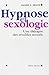 Hypnose et Sexologie by Daniel L. Araoz