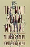 Male Sexual Machine: An Owner's Manual Male Sexual Machine: An Owner's Manual