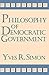 Philosophy of Democratic Government (Charles R. Walgreen Foundation Lectures)