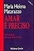 Amar é preciso: Os caminhos para uma vida a dois (Portuguese Edition)