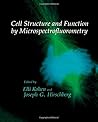 Cell Structure and Function by Microspectrofluorometry (Analytical Cytology Series) Cell Structure and Function by Microspectrofluorometry (Analytical Cytology Series)