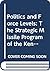 Politics and Force Levels: The Strategic Missile Program of the Kennedy Administration