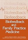 Biofeedback and Family Practice Medicine
