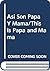 Asi Son Papa Y Mama/This Is Papa and Mama (Spanish Edition)