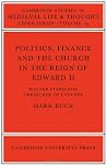Politcs Finance Church During the Reign of Edward II Politcs Finance Church During the Reign of Edward II
