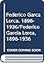 Federico Garca Lorca, 1898-...