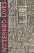 Patterned Lives: The Lutheran Funeral Biography in Early Modern Germany (Wolfenbutteler Forschungen)