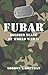 Fubar F***ed Up Beyond All Recognition (General Military)