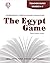 The Egypt Game - Teacher Guide by Novel Units