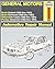 General Motors N-Cars Automotive Repair Manual: Models Covered : 1985 Thru 1987 Buick Somerset : 1985 Thru 1991 Pontiac Grand Am and Oldsmobile Cala (Haynes Automotive Repair Manual Series)
