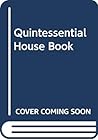 Quintessential House Book