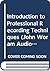 Introduction to Professional Recording Techniques (John Woram Audio Series)