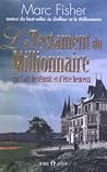 Le testament du millionnaire Le testament du millionnaire