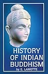 History of Indian Buddhism: From the Origins to the Saka Era (Publications De L'institut Orientaliste De Louvain, 36) History of Indian Buddhism: From the Origins to the Saka Era (Publications De L'institut Orientaliste De Louvain, 36)