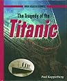 The Tragedy of the Titanic (When Disaster Strikes!)