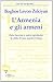 L'Armenia e gli armeni: Polis lacerata e patria spirituale : la sfida di una sopravvivenza (Carte armene) (Italian Edition)