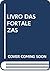 Livro das fortalezas: Fac-simile do ms. 159 da Casa Forte do Arquivo Nacional da Torre do Tombo (Colecção "Historia da cultura portuguesa") (Portuguese Edition)