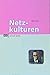 Netzkulturen.