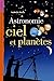 Astronomie, Ciel Et Planètes