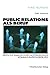 Public Relations als Beruf: Kritische Analyse eines aufstrebenden Kommunikationsberufes (German Edition)