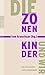 Die Zonenkinder und Wir.