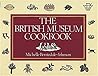 The British Museum Cookbook /anglais