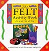 The Felt Activity Book