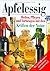 Apfelessig (Apple Vinegar: Healing, Care and Prevention with the Forces of Nature