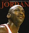 Michael Jordan: An Illustrated Tribute to the World's Greatest Athlete (Beckett Great Sports Heroes)
