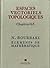 Espaces vectoriels topologiques - Chapitres 1 à 5 (Elements de mathematique)