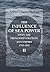 The Influence of Sea Power upon the French Revolution and Empire, 1793-1812: Volume 2