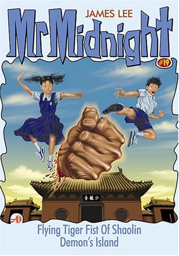 Flying Tiger Fist of Shaolin / Demon's Island (Mr. Midnight #19)