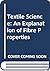 Textile Science by E.P.G. Gohl