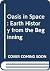 Oasis in Space: Earth Histo...