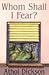 Whom Shall I Fear? (Garrison Reed Mystery Series #1)