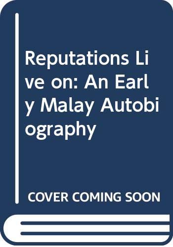 Reputations Live On an Early Malay Autob (Hardcover)