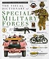 The Visual dictionary of special military forces (Eyewitness visual dictionaries)