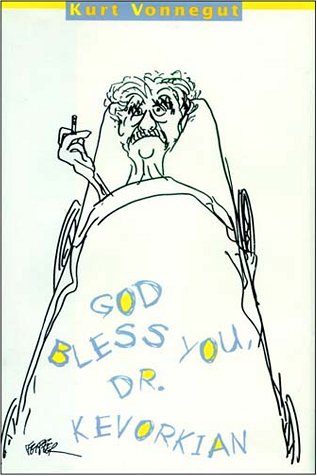 God Bless You, Dr. Kevorkian