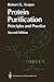 Protein Purification: Principles and Practice (Springer Advanced Texts in Chemistry)