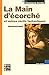 La Main D'écorché: Et Autres Récits Fantastiques