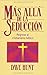 Mas alla de la seduccion: regreso al cristianismo biblico: Beyond Seduction: A Return to Biblical Christianity (Spanish Edition)